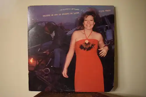 Diana Trask – Believe Me Now Or Believe Me Later