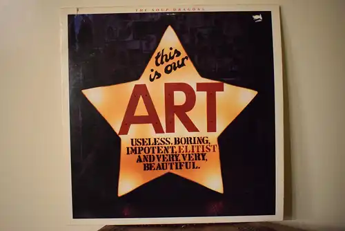 The Soup Dragons – This Is Our Art