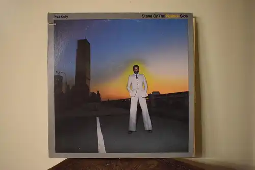 Paul Kelly  – Stand On The Positive Side