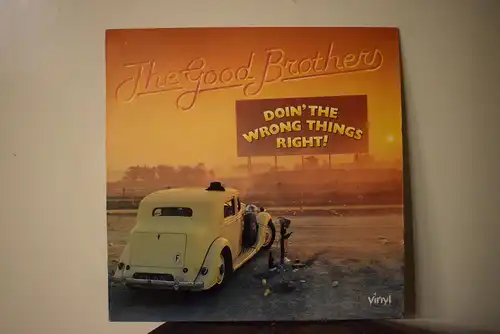 The Good Brothers  – Doin' The Wrong Things Right