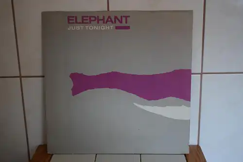 Elephant  – Just Tonight