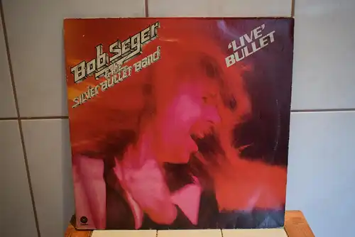 Bob Seger And The Silver Bullet Band – 'Live' Bullet