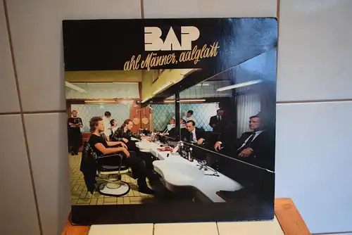 BAP – Ahl Männer, Aalglatt