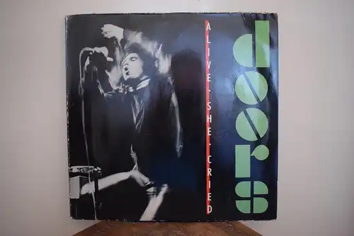 Doors* ‎– Alive, She Cried