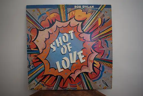 Bob Dylan ‎– Shot Of Love