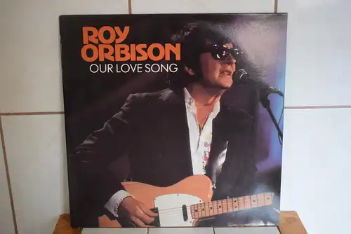 Roy Orbison ‎– Our Love Song