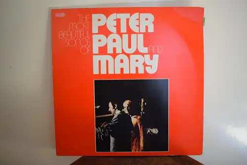  Peter, Paul & Mary ‎– The Most Beautiful Songs Of Peter, Paul & Mary