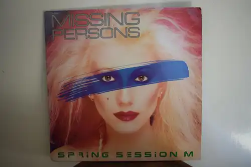 Missing Persons ‎– Spring Session M