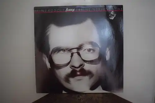 Heinz Rudolf Kunze – Reine Nervensache