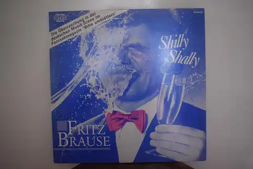 Fritz Brause – Shilly Shally