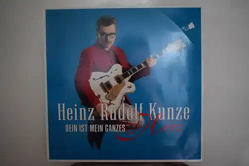 Heinz Rudolf Kunze ‎– Dein Ist Mein Ganzes Herz