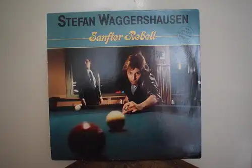 Stefan Waggershausen ‎– Sanfter Rebell