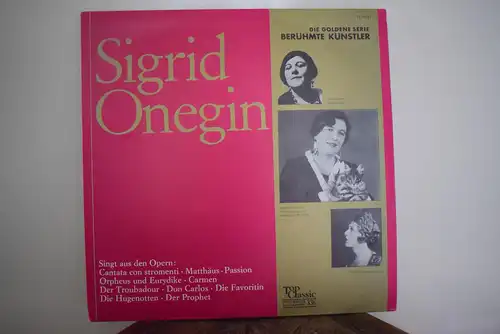 Sigrid Onegin – Singt Aus Den Opern....