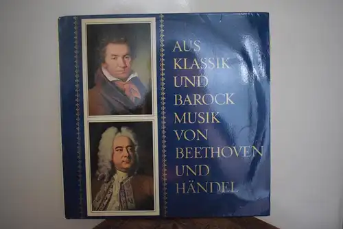 Georg Friedrich Händel / Ludwig Van Beethoven ‎– Concerto Grosso D-Dur Op. 3 Nr. 6 / Concerto Grosso G-Moll Op. 6 Nr. 6 / Klaviersonate Nr. 20 G-Dur Op. 49 Nr. 2 / Albumblatt "Für Elise" A-Moll / Rondo C-Dur Op. 51 Nr. 1 / Rondo A Capriccio G...