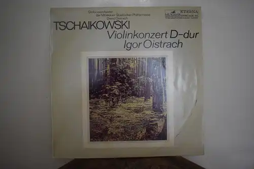 Tschaikowski*, Igor Oistrach, Sinfonieorchester Der Moskauer Staatlichen Philharmonie*, David Oistrach – Violinkonzert D-dur