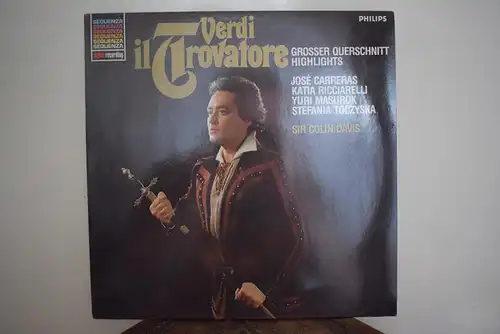 Verdi*, José Carreras, Katia Ricciarelli, Yuri Mazurok, Stefania Toczyska, Sir Colin Davis – Il Trovatore (Highlights)