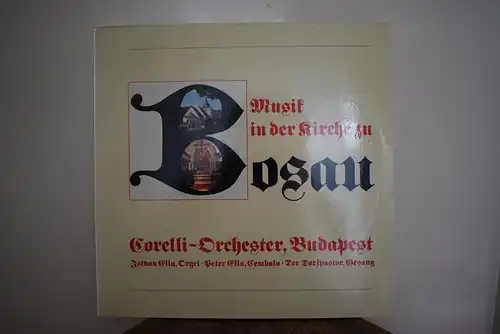 Istvan Ella*, Peter Ella*, Matthias Hartenstein, Das Corelli-Orchester* ‎– Musik in der Kirche zu Bosau "Kleinserie , absolutes Sammlerstück, top erhalten "