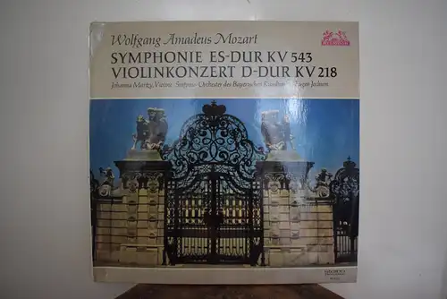 Wolfgang Amadeus Mozart - Johanna Martzy, Symphonie-Orchester Des Bayerischen Rundfunks, Eugen Jochum ‎– Symphonie Es-Dur KV 543 - Violinkonzert D-Dur KV 218