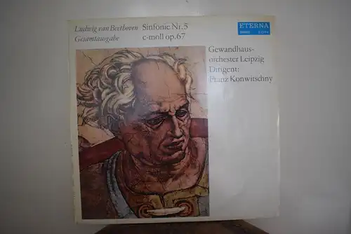 Ludwig van Beethoven - Gewandhausorchester Leipzig, Franz Konwitschny ‎– Sinfonie Nr. 5 C-Moll Op. 67