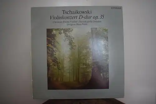 Tschaikowski*, Christian Funke (2) · Staatskapelle Dresden, Hans Vonk ‎– Violinkonzert D-dur Op. 35