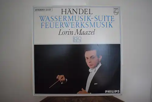 Händel - Lorin Maazel, RSO Berlin* – Wassermusik-Suite / Feuerwerksmusik