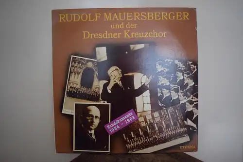 Rudolf Mauersberger, Dresdner Kreuzchor ‎– Rudolf Mauersberger Und Der Dresdner Kreuzchor (Tondokumente 1934 - 1963)