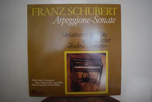 Franz Schubert - Klaus Storck, Hans-Martin Linde, Alfons Kontarsky – Arpeggione-Sonate