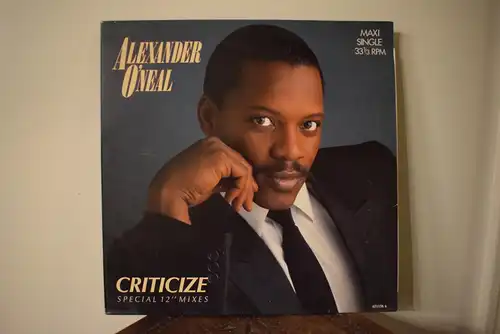 Alexander O'Neal ‎– Criticize (Special 12" Mixes)