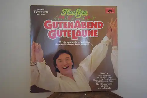 Karel Gott – Guten Abend, Gute Laune (28 Stimmungs-Spezialitäten Mit Der Goldenen Stimme Aus Prag)