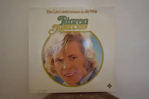 Jürgen Marcus ‎– Ein Lied Zieht Hinaus In Die Welt