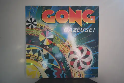 Gong ‎– Gazeuse!