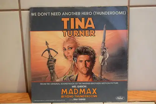 Tina Turner – We Don't Need Another Hero (Thunderdome)/ B-Side Instrumental