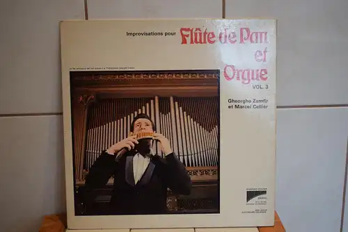 Gheorghe Zamfir Et Marcel Cellier – Flûte De Pan Et Orgue Vol. 3