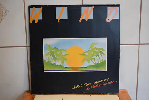 Wind – Lass Die Sonne In Dein Herz