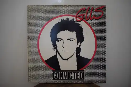 Gus – Convicted!