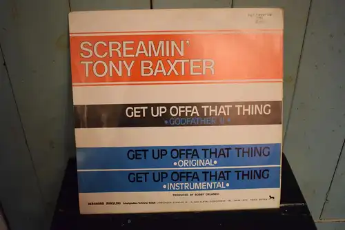 Screamin' Tony Baxter – Get Up Offa That Thing