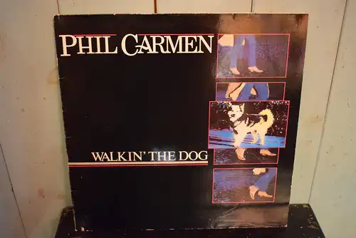 Phil Carmen ‎– Walkin' The Dog