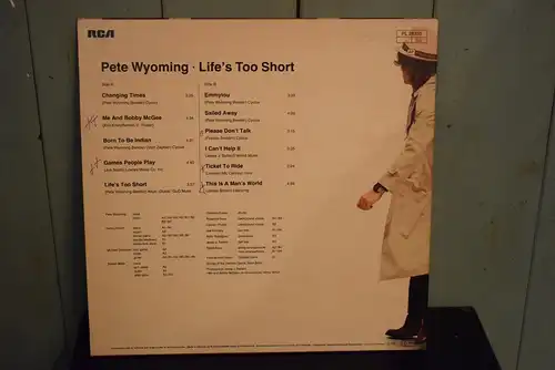 Pete Wyoming ‎– Life's Too Short