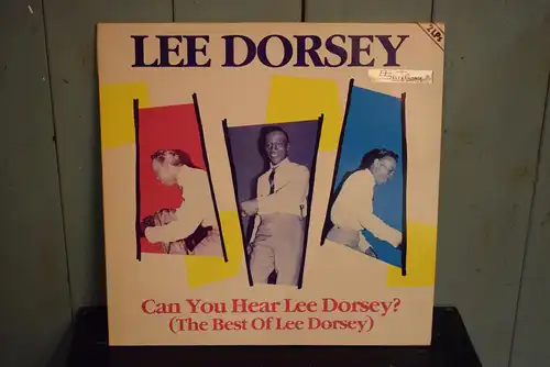 Lee Dorsey ‎– Can You Hear Lee Dorsey? (The Best Of)
