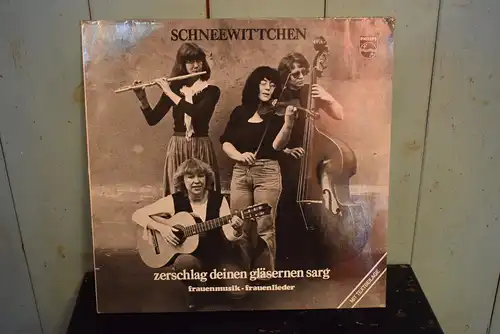 Schneewittchen ‎– Zerschlag Deinen Gläsernen Sarg (Frauenmusik - Frauenlieder)