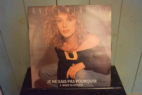 Kylie Minogue ‎– Je Ne Sais Pas Pourquoi (I Still Love You) / Made In Heaven