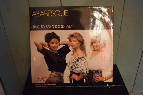 Arabesque ‎– Time To Say "Good Bye"