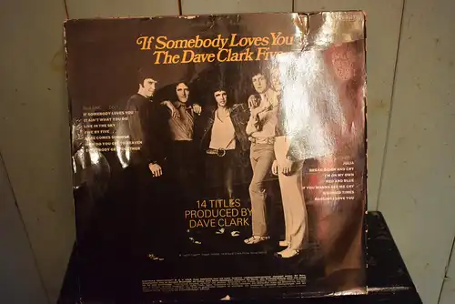 The Dave Clark Five ‎– If Somebody Loves You