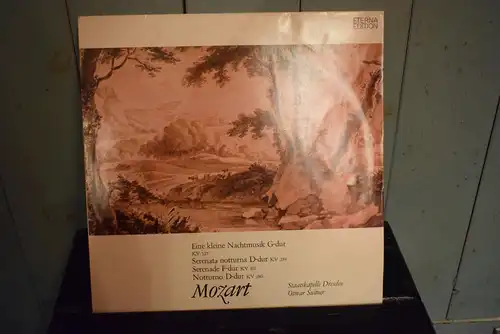 Mozart, Staatskapelle Dresden, Otmar Suitner ‎– Eine Kleine Nachtmusik G-dur KV 525 / Serenata Notturna D-dur KV 239 / Serenade F-dur KV 101 / Notturno D-dur KV 286