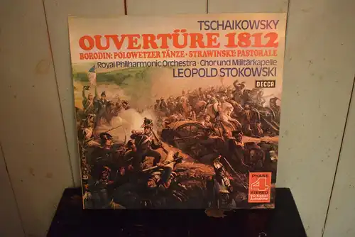 Tchaikovsky, Borodin, Stravinsky - Leopold Stokowski Conducting Royal Philharmonic Orchestra, John Alldis Chorus, Band Of The Grenadier Guards, Welsh National Opera Chorus ‎– 1812 Overture/Polovtsian Dances/Pastorale