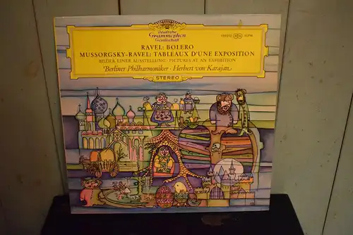 Ravel / Mussorgsky - Berliner Philharmoniker, Herbert von Karajan ‎– Bolero / Tableaux D'une Exposition (Bilder Einer Ausstellung · Pictures At An Exhibition)