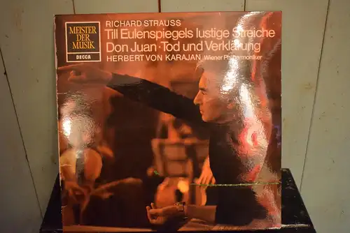 Richard Strauss, Herbert von Karajan, Wiener Philharmoniker ‎– Till Eulenspiegels Lustige Streiche ⋅ Don Juan ⋅ Tod Und Verklärung