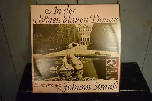 Die Wiener Symphoniker ‎– An Der Schönen Blauen Donau - Erinnerungen An Johann Strauß