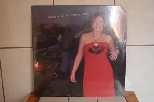 Diana Trask – Believe Me Now Or Believe Me Later