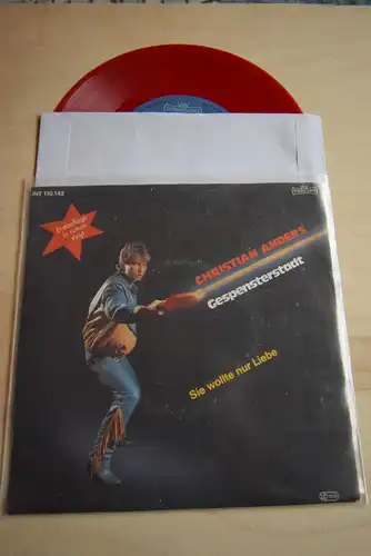 Christian Anders ‎– Gespensterstadt/ Sie wollte nur Liebe "Erstauflage in Red Vinyl "